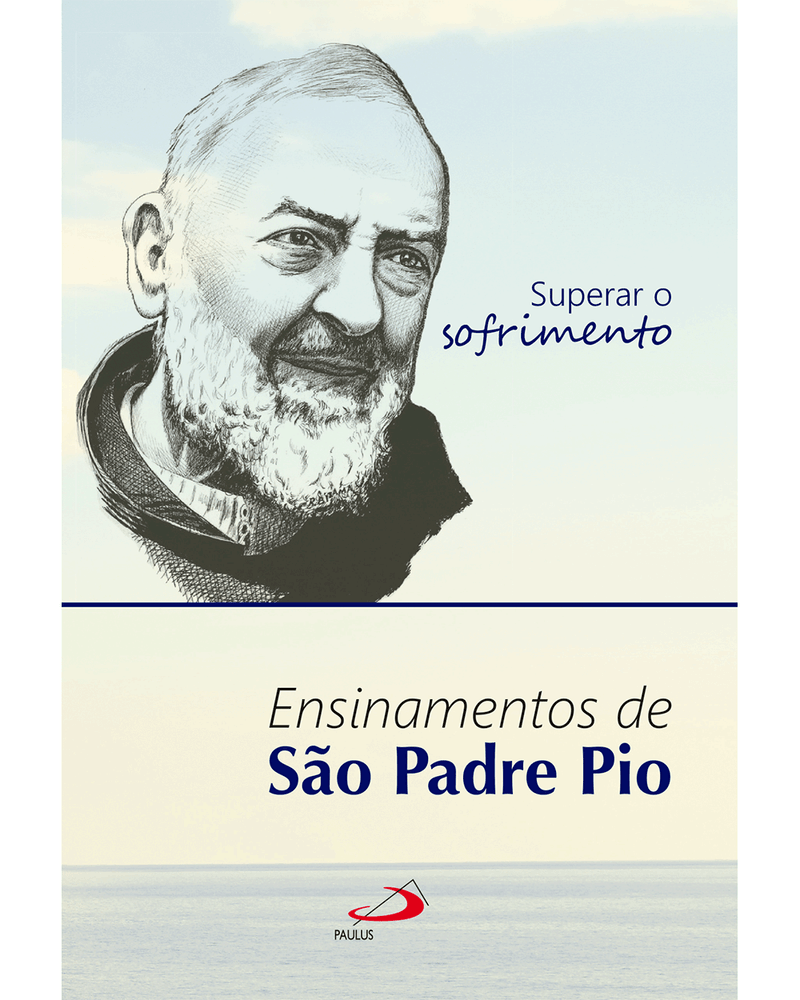 superar-o-sofrimento-ensinamentos-de-sao-padre-pio-Main