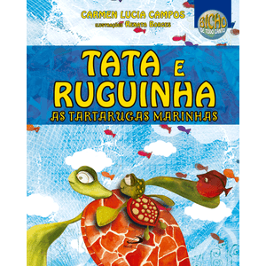 Tata e Ruguinha, as tartarugas marinhas