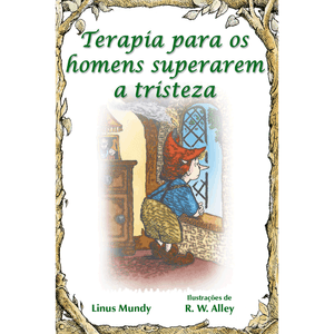Terapia para os homens superarem a tristeza