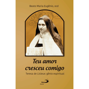 Teu amor cresceu comigo