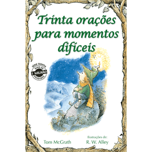 Trinta orações para momentos difíceis