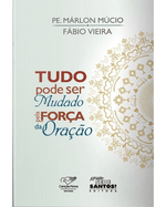 tudo-pode-ser-mudado-pela-forca-da-oracao-Main