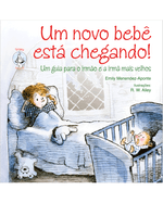 um-novo-bebe-esta-chegando-um-guia-para-o-irmao-e-a-irma-mais-velhos-Main