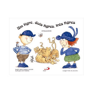 Um tigre, dois tigres, três tigres