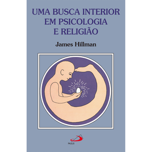 Uma busca interior em psicologia e religião