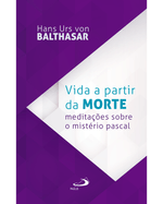 vida-a-partir-da-morte-meditacoes-sobre-o-misterio-pascal-Main