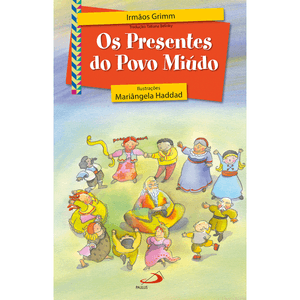 Os Presentes do Povo Miúdo