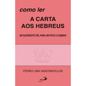 Como ler a carta aos Hebreus