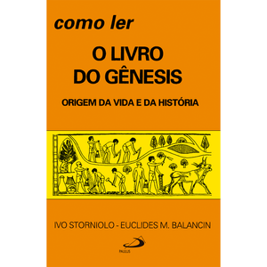 Como ler o livro do Gênesis