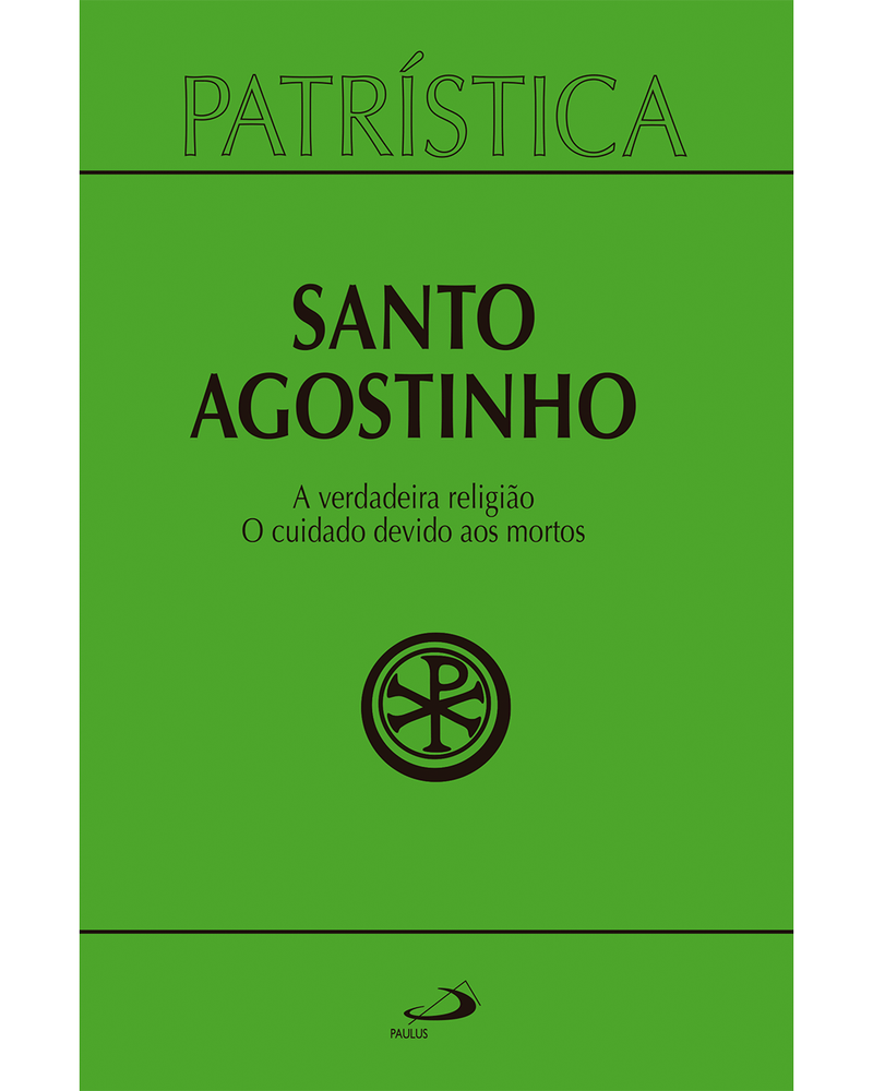 patristica-a-verdadeira-religiao-o-cuidado-devido-aos-mortos-vol-19-Main