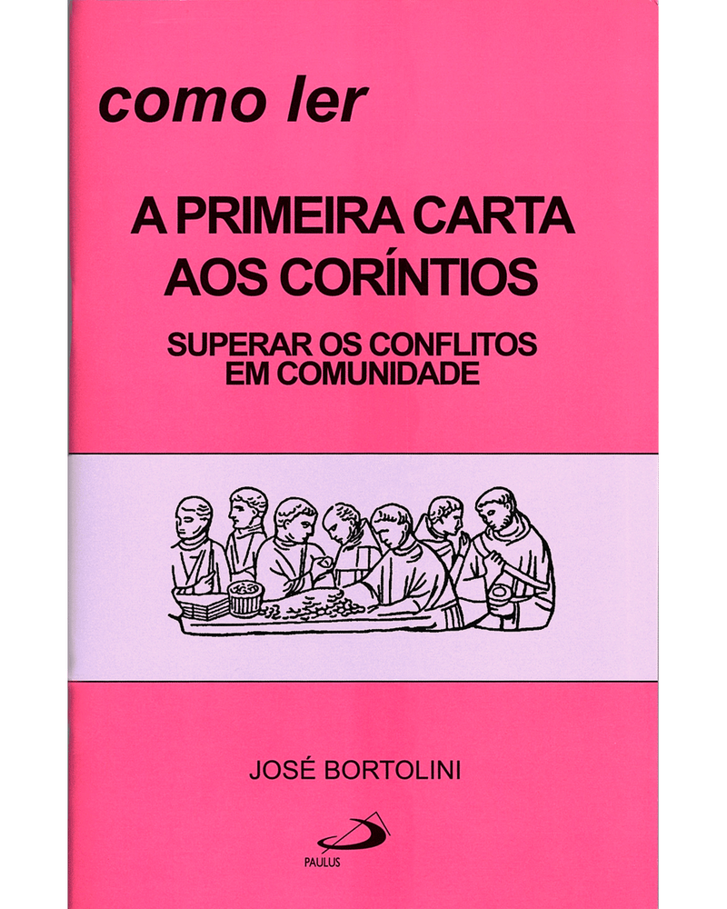 como-ler-a-primeira-carta-aos-corintios-superar-conflitos-em-comunidade-Main