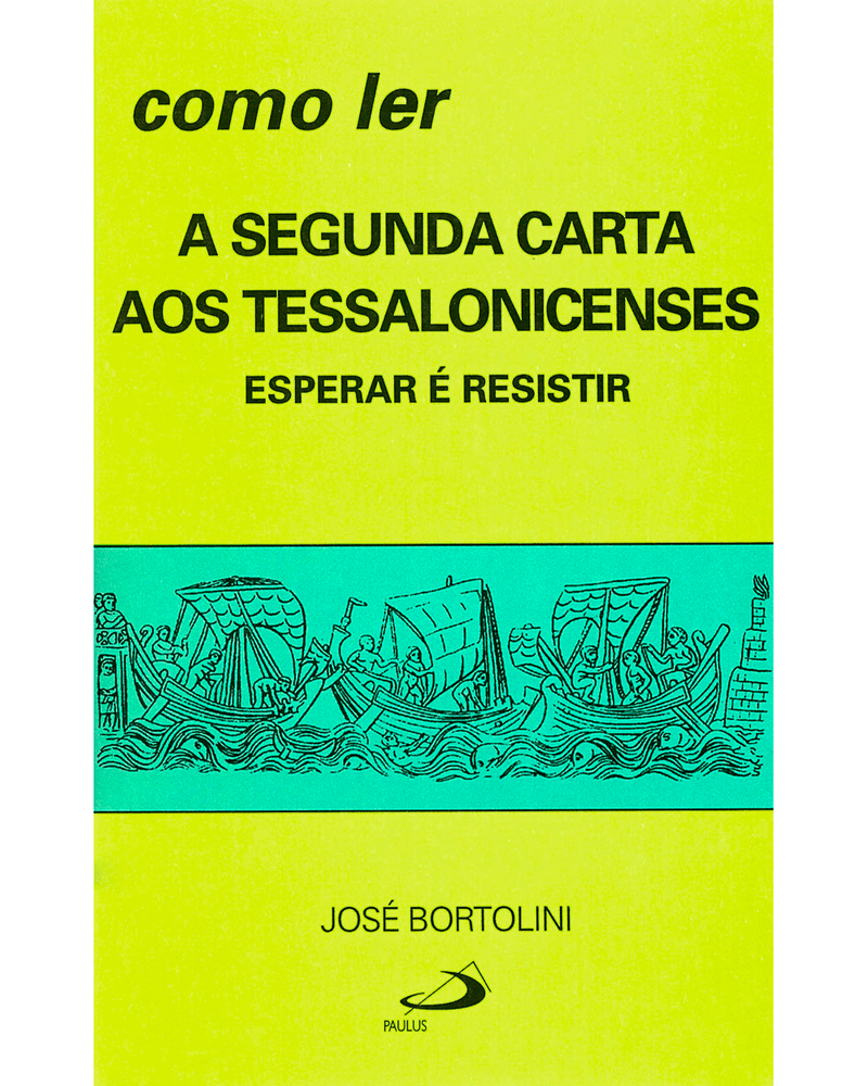 como-ler-a-segunda-carta-aos-tessalonicenses-esperar-e-resistir-Main