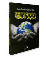 generatividade-ambiental-a-vida-ameacada-Sec