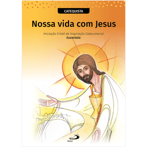 Nossa Vida com Jesus - Catequista