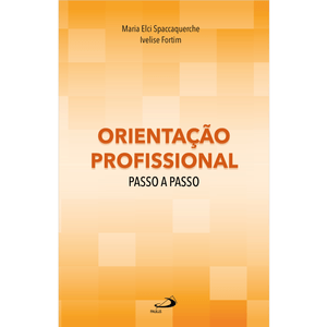 Orientação Profissional Passo a Passo