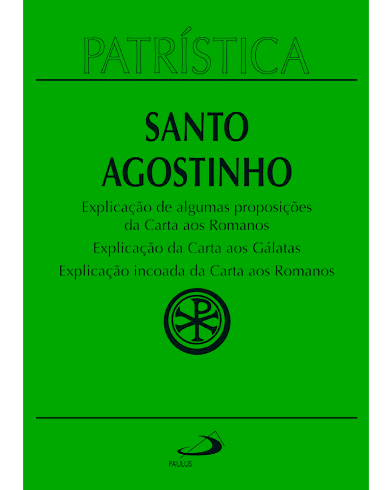 patristica-explicacao-de-algumas-proposicoes-da-carta-aos-romanos-vol-25-Main