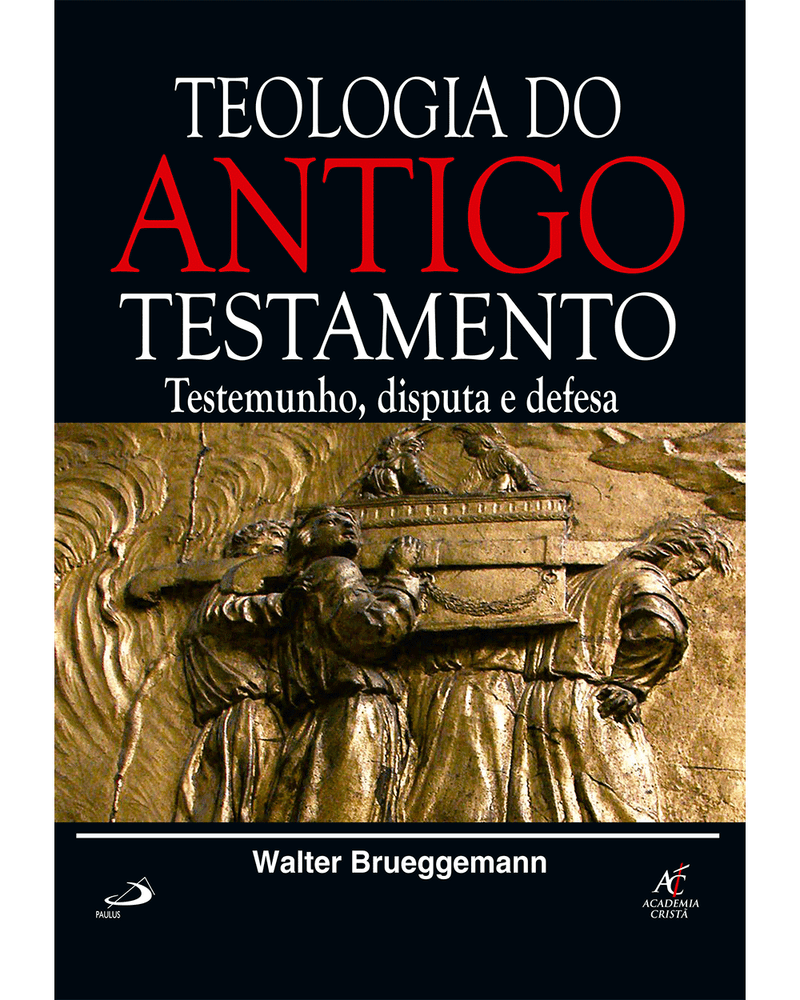teologia-do-antigo-testamento-testemunho-disputa-e-defesa-Main