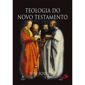 Teologia do Novo Testamento (Paulus)