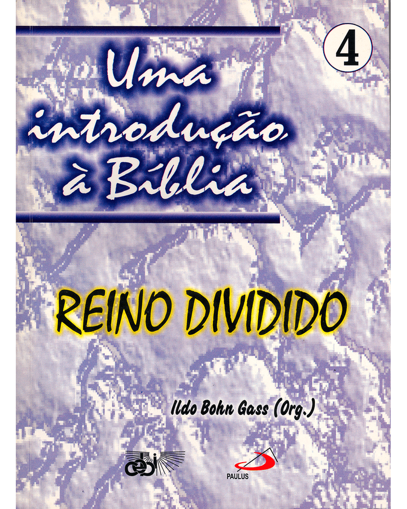 uma-introducao-a-biblia-vol-4-reino-dividido-Main