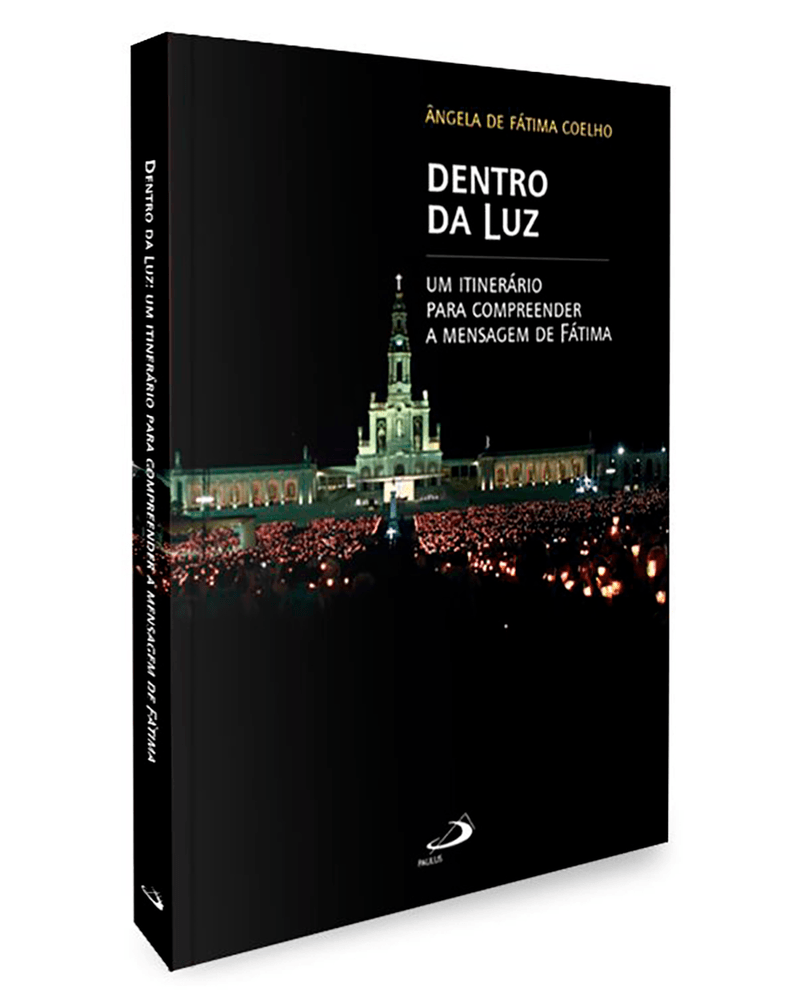 dentro-da-luz-um-itinerario-para-compreender-a-mensagem-de-fatima-Sec