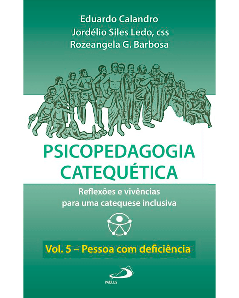 psicopedagogia-catequetica-reflexoes-e-vivencias-para-uma-catequese-inclusiva-vol5-pessoa-com-deficiencia-Main