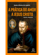 a-pratica-do-amor-a-jesus-cristo-editora-santuario-Main