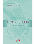 carta-apostolica-desiderio-desideravi-sobre-a-formacao-liturgica-do-povo-de-deus-Main