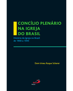 concilio-plenario-na-igreja-do-brasil-a-igreja-no-brasil-de-1900-a-1945-Main