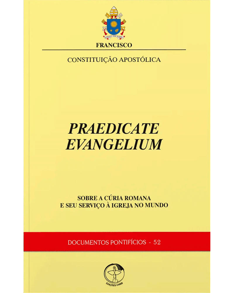 documentos-pontificios-52-praedicate-evangelium-constituicao-apostolica-sobre-a-curia-romana-e-seu-servico-a-igreja-no-mundo-Main