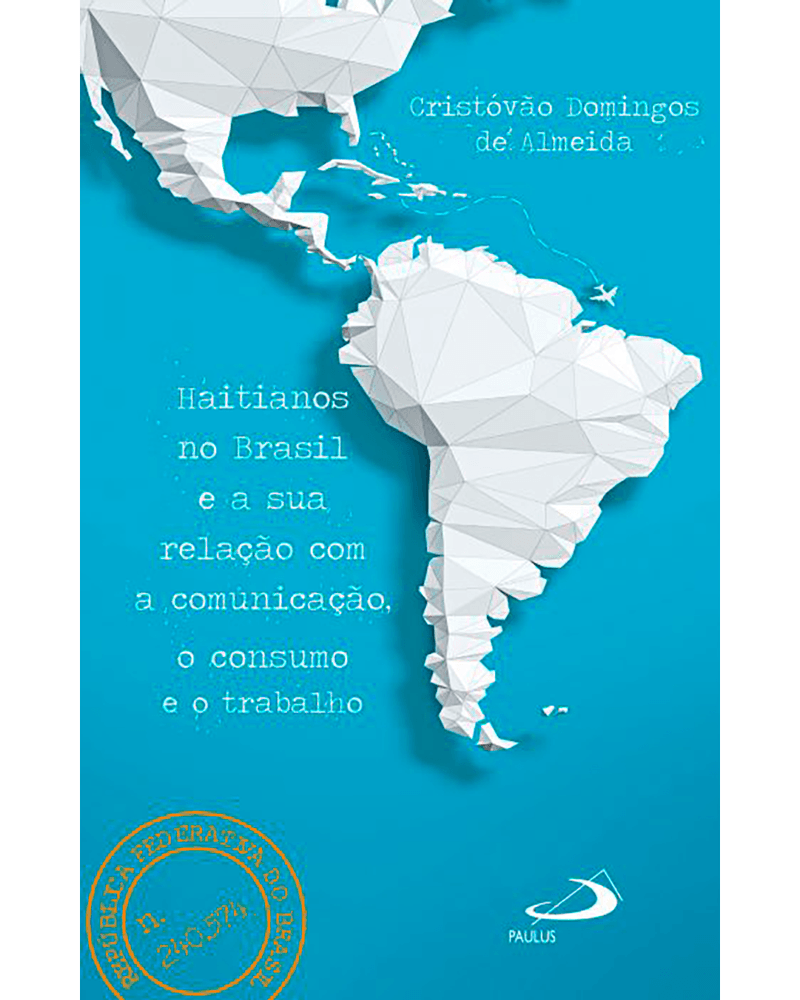 haitianos-no-brasil-e-a-sua-relacao-com-a-comunicacao-o-consumo-e-o-trabalho-Main