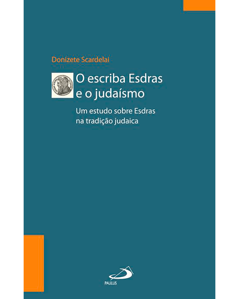 o-escriba-esdras-e-o-judaismo-um-estudo-sobre-esdras-a-luz-da-tradicao-Main