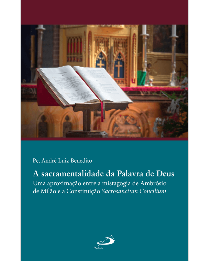 sacramentalidade-da-palavra-de-deus-uma-aproximacao-entre-a-mistagogia-de-ambrosio-de-milao-e-a-constituicao-sacrosanctum-concilium-Main