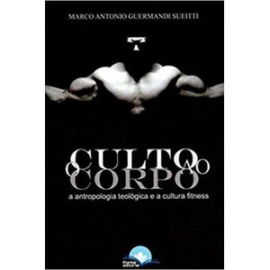 O culto ao corpo