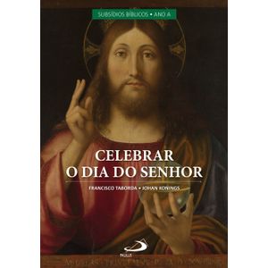 Celebrar o Dia do Senhor Vol II