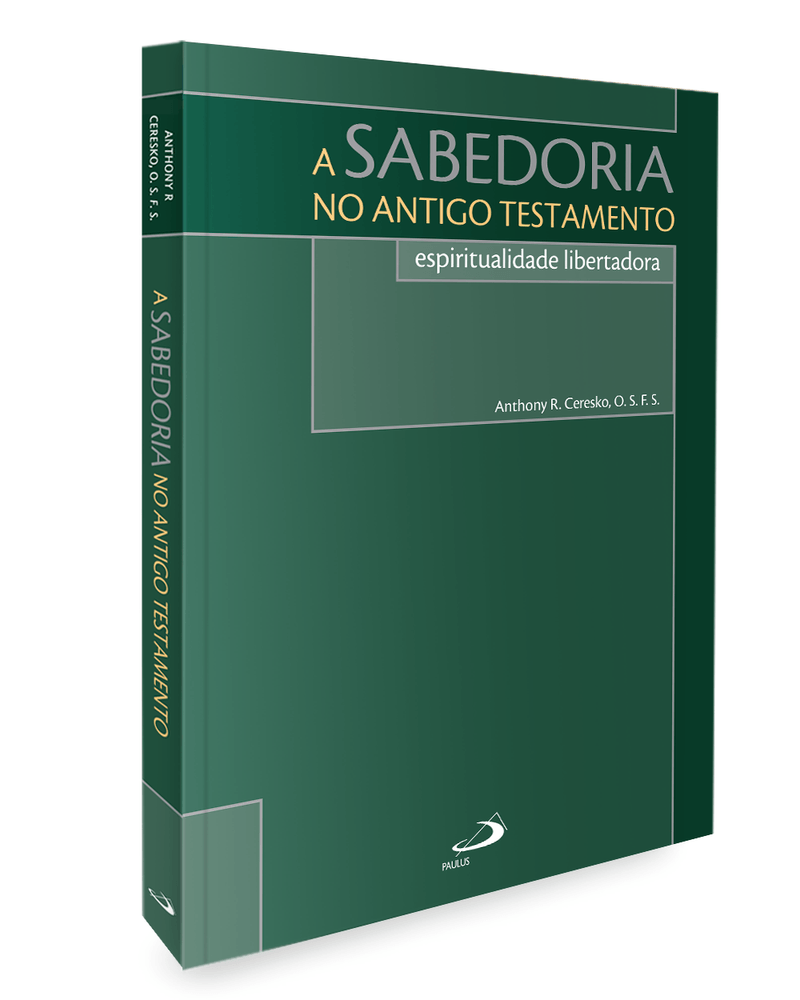 a-sabedoria-no-antigo-testamento-espiritualidade-libertadora-Sec
