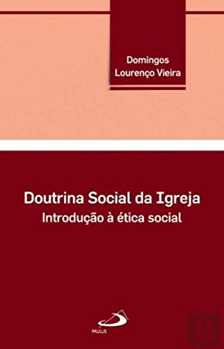 PDF) Referências patrísticas quanto aos princípios da Doutrina Social da  Igreja