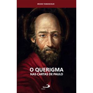 O Querigma nas Cartas de Paulo