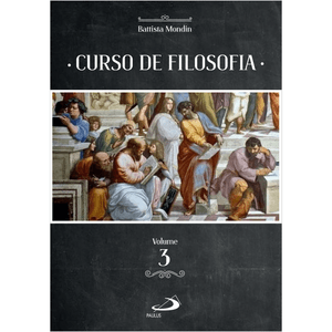 Curso de filosofia - Vol. 3