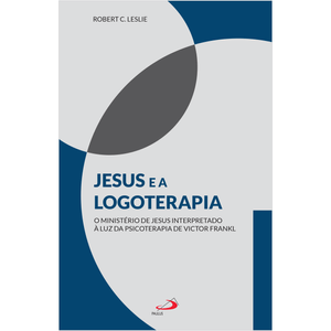 Jesus e a logoterapia