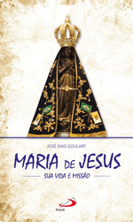 maria-mae-de--jesus-sua-vida-e-missao-Main