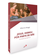 jesus-hebreu-por-parte-de-mae-o-cristo-de-mateus-Sec