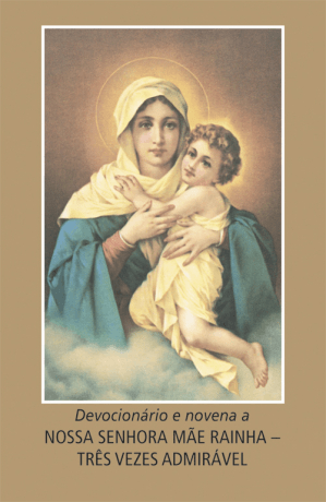 devocionario-e-novena-a-nossa-senhora-mae-rainha-tres-vezes-admiravel-Main