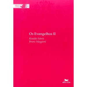 Os Evangelhos II