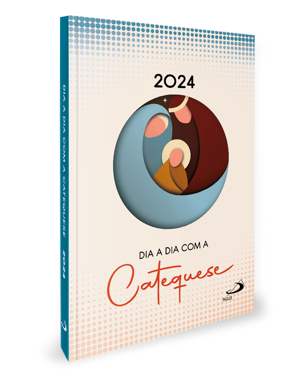 Dia a Dia com a Catequese 2024 - Paulus Editora