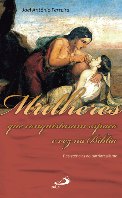 mulheres-que-conquistaram-espaco-e-voz-na-biblia-Main