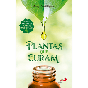 Plantas que Curam - 2ª Edição