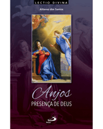 anjos-presenca-de-deus-lectio-divina-sobre-os-celestes-mensageiros-Main