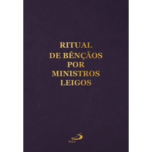 Ritual de bênçãos por ministros leigos