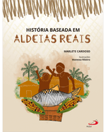 historia-baseada-em-aldeias-reais-Main