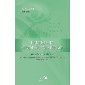 Uma Igreja Sinodal em Missão
